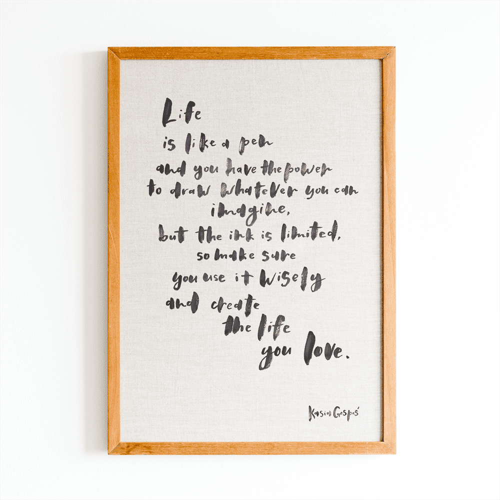 Life is Like a Pen - Digital Print